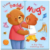 I Love Daddy Hugs Board Book