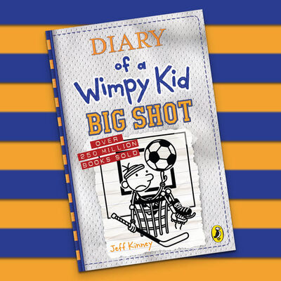 Big Shot: Diary of a Wimpy Kid Book 16 By Jeff Kinney