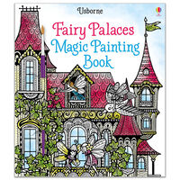 Fairy Palaces Magic Painting Book