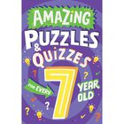 Amazing Puzzles and Quizzes for Every 7 Year Old image number 1