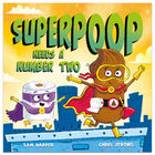 Superpoop Needs a Number Two image number 1