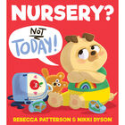 Nursery? Not Today! image number 1