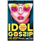 Idol Gossip: A K-Pop Dream Come True image number 1