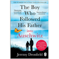 The Boy Who Followed His Father Into Auschwitz