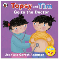 Topsy and Tim Go to the Doctor