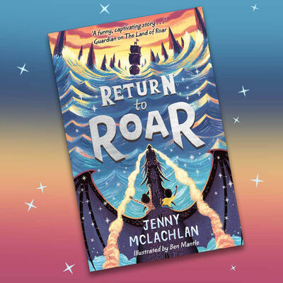 Return to Roar (Land of Roar Series, Book 2): Jenny McLachlan:  9781665099202: : Books