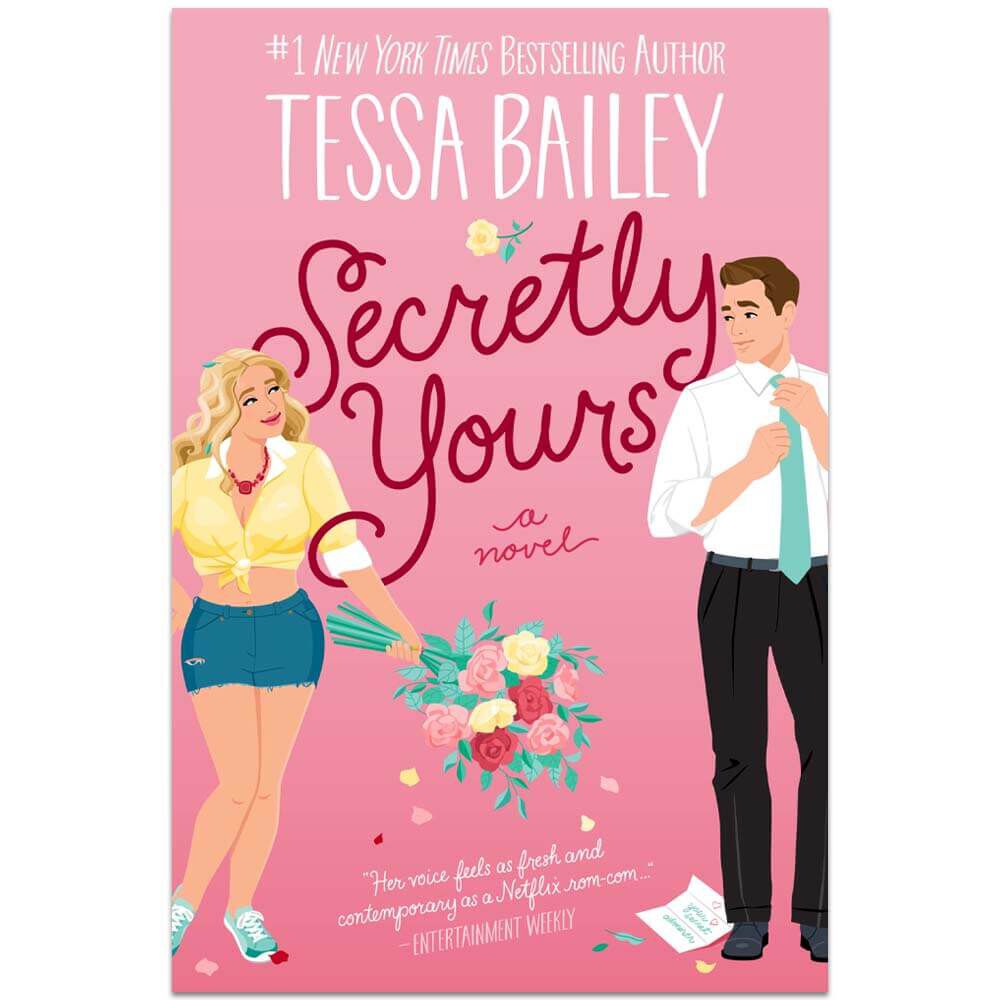 Secretly Yours by Tessa Bailey
