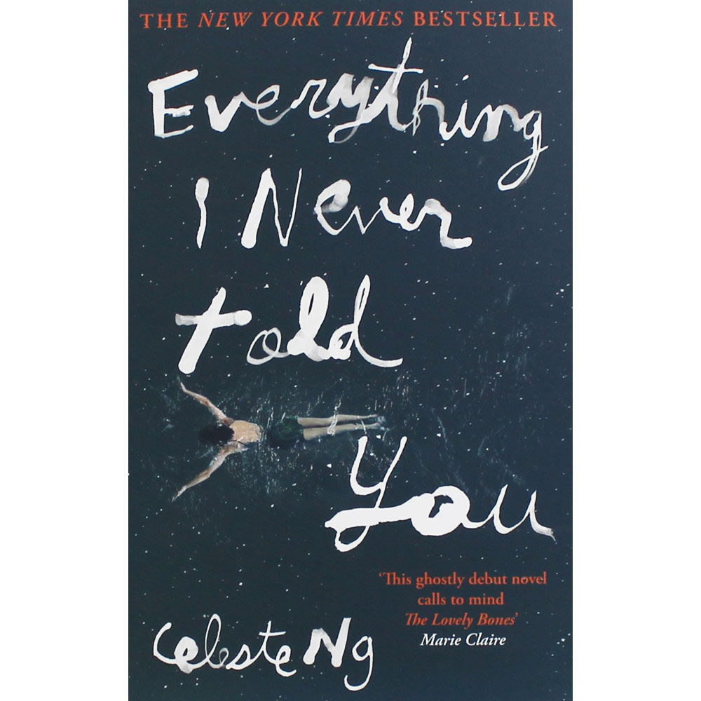 Everything I Never Told You By Celeste Ng |The Works