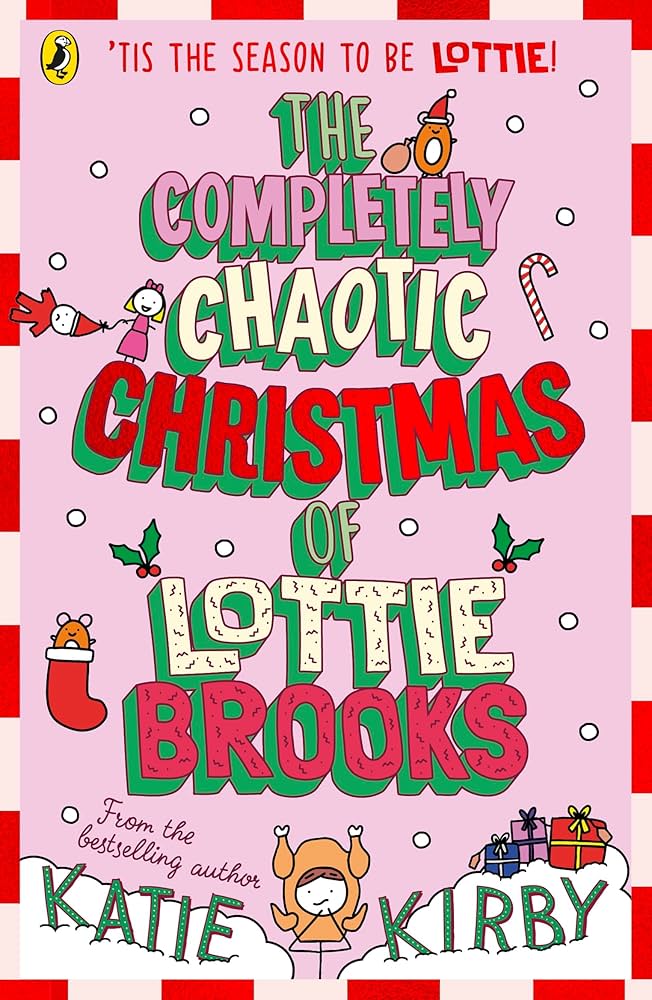 Lottie Brooks The Completely Chaotic Christmas book 5 (2023)