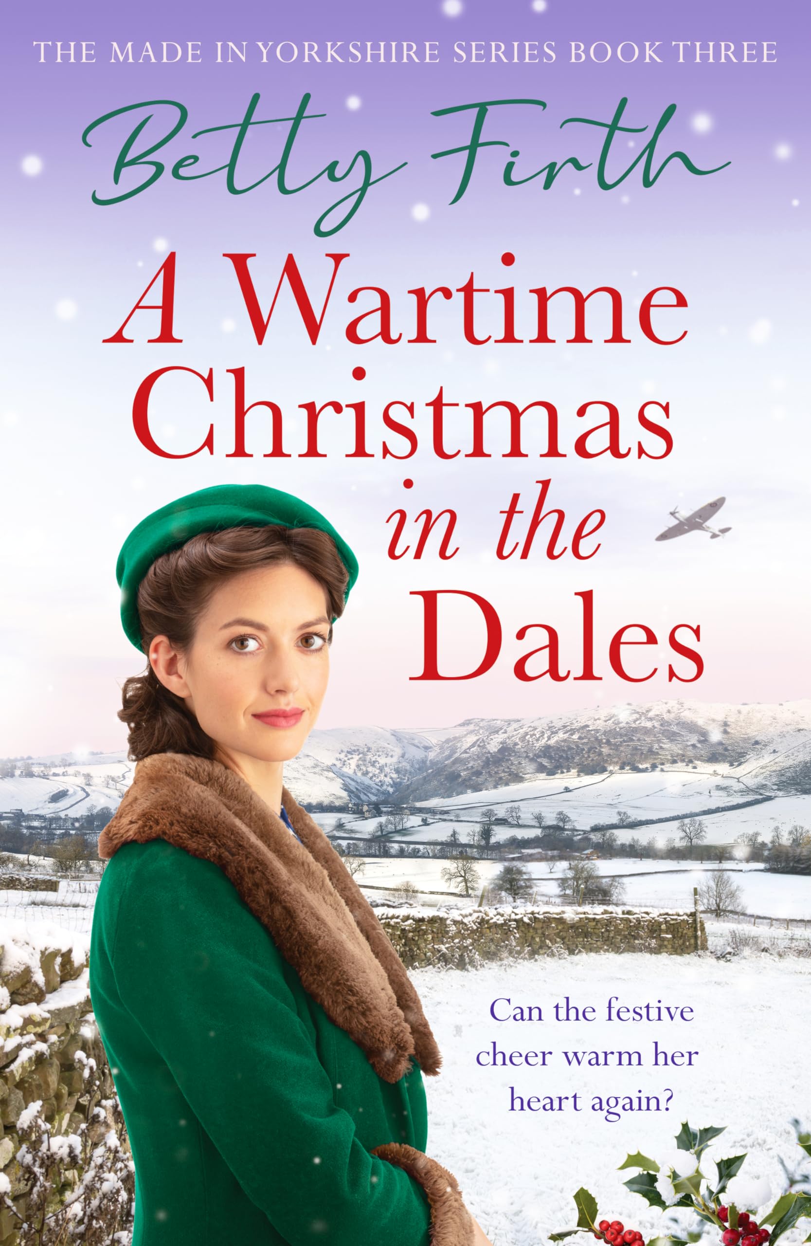 A Wartime Christmas in the Dales by Betty Firth