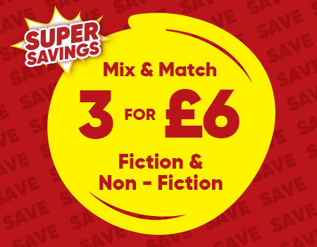 3 for £6 Fiction & Non-Fiction Books