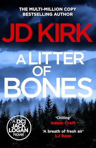 A Litter of Bones by JD Kirk