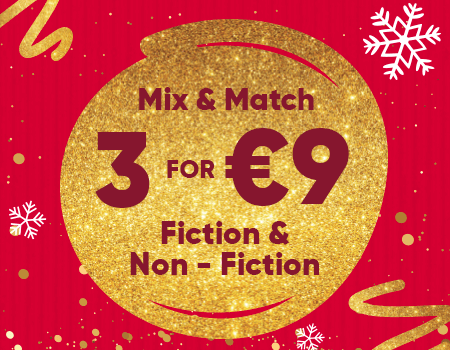 3 for €9 Fiction & Non-Fiction Books