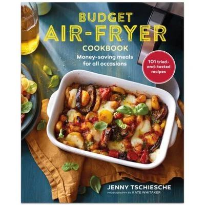 Budget Air-Fryer Cookbook