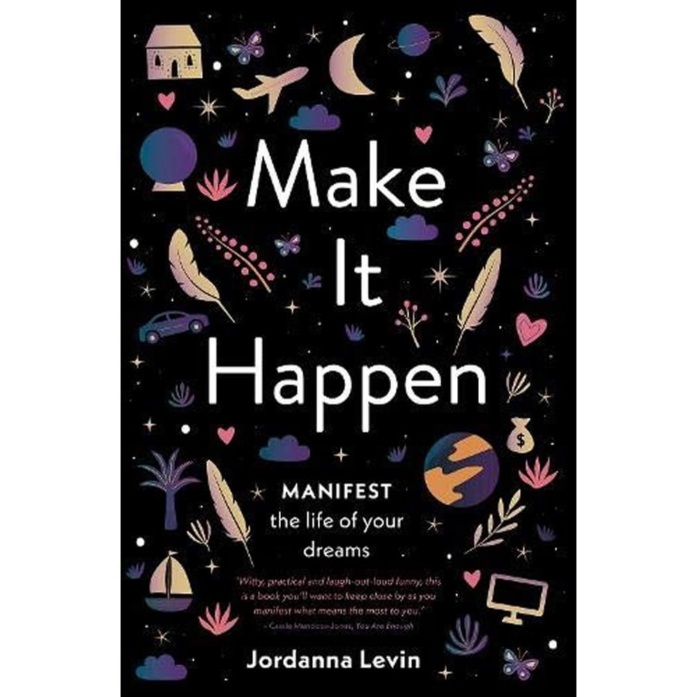 Make It Happen by Jordanna Levin - Health & Wellbeing Books (Paperback)