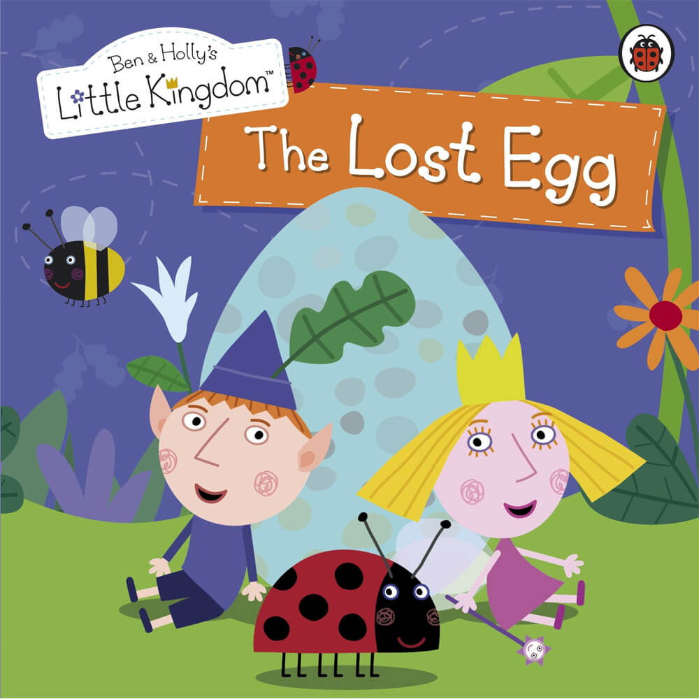 Ben & Holly's Little Kingdom: The Lost Egg