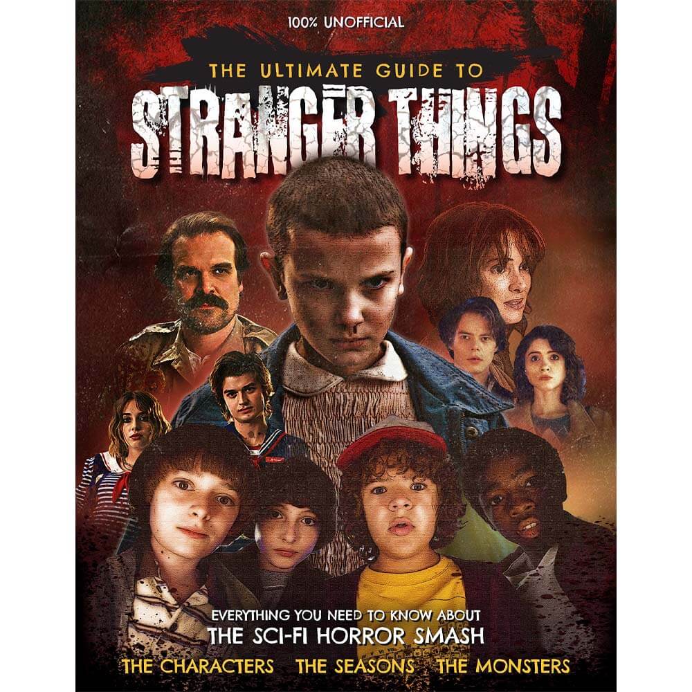 The Ultimate Guide to Stranger Things by Joel Mclver - Entertainment Books (Hardback)