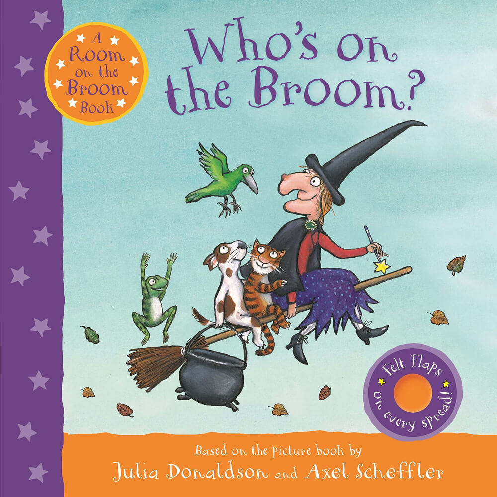 Who's On The Broom?: A Room On The Broom Book