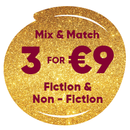 3 for €9 Fiction & Non-Fiction Books